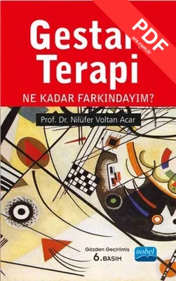 Gestalt Terapi - Ne Kadar Farkındayım?