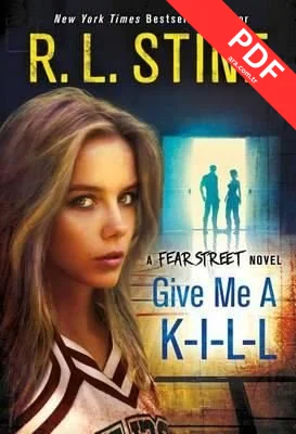 Give Me a K-I-L-L: A Fear Street Novel PDF indir