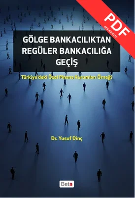 Gölge Bankacılıktan Regüler Bankacılığa Geçiş
