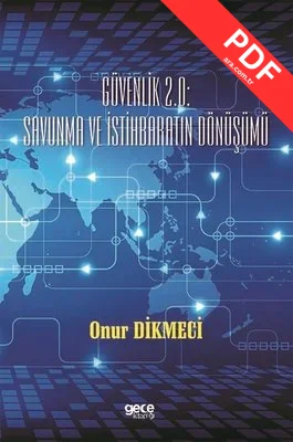 Güvenlik 2.0: Savunma ve İstihbaratın Dönüşümü