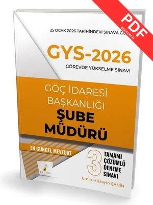 GYS - 2026 Görevde Yükselme Sınavı Göç İdaresi Başkanlığı Şube Müdürü Tamamı Çözümlü 3 Deneme Sınavı