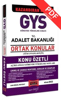 GYS Adalet Bakanlığı Tüm Unvanlar İçin Ortak Konulara Yönelik Konu Özetli Açıklamalı Görevde Yükselm