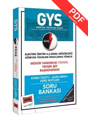 GYS EÜAŞ Müdür Yardımcısı Teknik Şef Baş Mühendis Konu Özetli Açıklamalı Soru Bankası