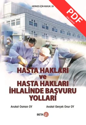 Hasta Hakları ve Hasta Hakları İhlalinde Başvuru Yolları