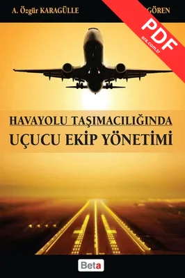 Havayolu Taşımacılığında Uçucu Ekip Yönetimi