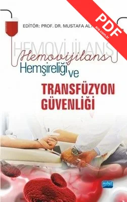 Hemovijilans Hemşireliği ve Transfüzyon Güvenliği