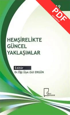 Hemşirelikte Güncel Yaklaşımlar