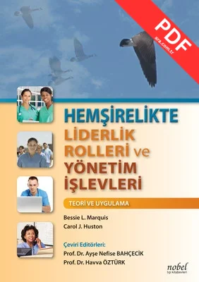 Hemşirelikte Liderlik Rolleri ve Yönetim İşlevleri
