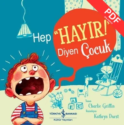 Hep Hayır! Diyen Çocuk