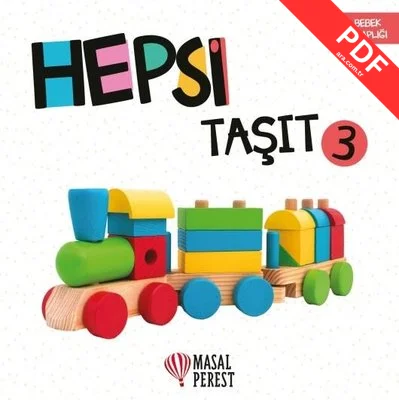 Hepsi Bebek 3-Taşıt
