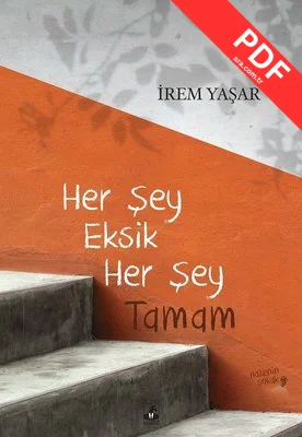 Her Şey Eksik Her Şey Tamam