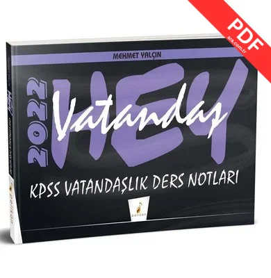 Hey Vatandaş! 2022 KPSS Vatandaşlık Ders Notları