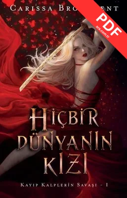 Hiçbir Dünyanın Kızı - Kayıp Kalplerin Savaşı 1 PDF indir