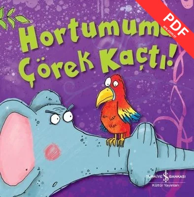 Hortumuma Çörek Kaçtı!
