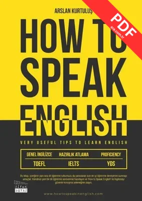 How to Speak English - Very Useful Tips to Learn English - TOEFL IELTS YDS