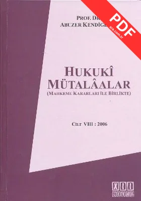 Hukuki Mütalaalar Cilt 8: 2006