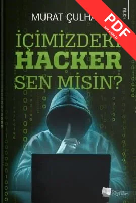 İçimizdeki Hacker Sen misin?