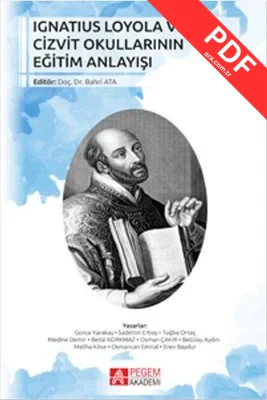 Ignatius Loyola ve Cizvit Okullarının Eğitim Anlayışı