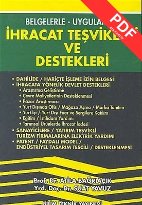 İhracat Teşvikleri ve Destekleri Belgelerle - Uygulamalı