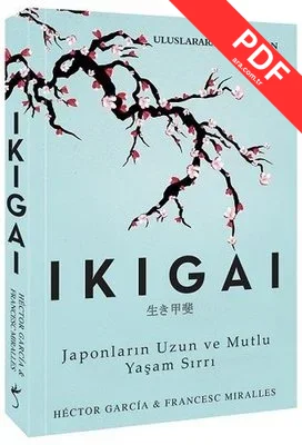 Ikigai-Japonların Uzun ve Mutlu Yaşam Sırrı PDF indir