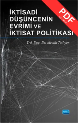 İktisadi Düşüncenin Evrimi ve İktisat Politikası