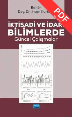 İktisadi ve İdari Bilimlerde Uluslararası Teori Araştırma ve Derlemeler Cilt 2 - Ekim 2023