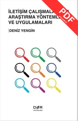 İletişim Çalışmalarında Araştırma Yöntemleri ve Uygulamaları