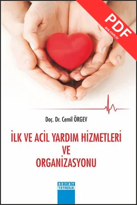 İlk ve Acil Yardım Hizmetleri ve Organizasyonu