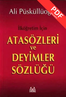 İlköğretim İçin Atasözleri ve Deyimler Sözlüğü PDF indir