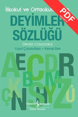 İlkokul ve Ortaokullar İçin Deyimler Sözlüğü