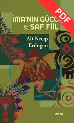 İma'nın Gücü ve Saf Fiil