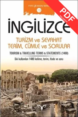 İngilizce Turizm ve Seyahat Terim Cümle ve Sorular-Mini Glossary Series 13