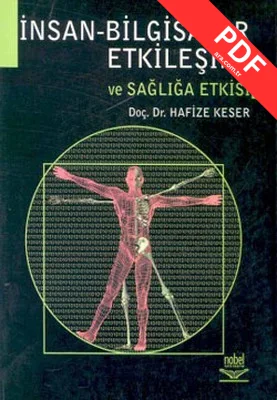 İnsan - Bilgisayar Etkileşimi ve Sağlığa Etkisi
