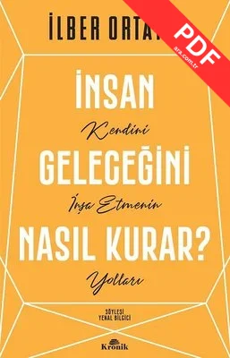 İnsan Geleceğini Nasıl Kurar? PDF indir