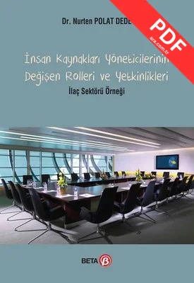 İnsan Kaynakları Yöneticilerinin Değişen Rolleri ve Yetkinlikleri