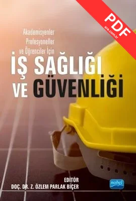 İş Sağlığı ve Güvenliği-AkademisyenlerProfesyoneller ve Öğrenciler İçin