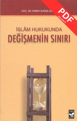 İslam Hukukunda Değişmenin Sınırı