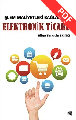 İşlem Maliyetleri Bağlamında Elektronik Ticaret