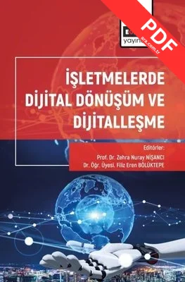 İşletmelerde Dijital Dönüşüm ve Dijitalleşme