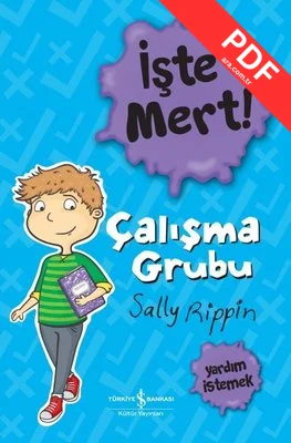 İşte Mert! Çalışma Grubu - Yardım İstemek
