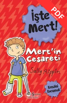 İşte Mert! Mert'in Cesareti - Kendini Korumak PDF indir