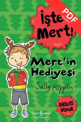 İşte Mert! Mert'in Hediyesi