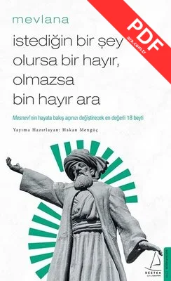 İstediğin Bir Şey Olursa Bir Hayır Olmazsa Bin Hayır Ara