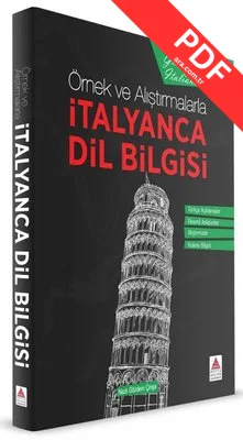 İtalyanca Dil Bilgisi - Örnek ve Alıştırmalarla - Grammatica İtaliana PDF indir