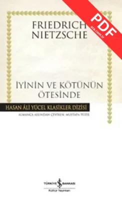 İyinin ve Kötünün Ötesinde - Gelecekteki Bir Felseye Giriş