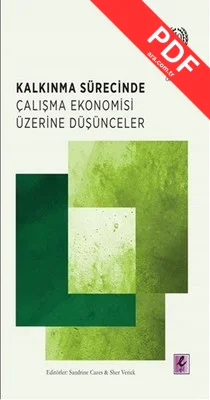 Kalkınma Sürecinde Çalışma Ekonomisi Üzerine Düşünceler