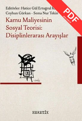 Kamu Maliyesinin Sosyal Teorisi: Disiplinlerarası Arayışlar