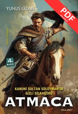 Kanuni Sultan Süleyman'ın Gizli Silahşörü Atmaca PDF indir