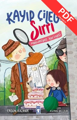 Kayıp Çileğin Sırrı - Masumiyet Karinesi