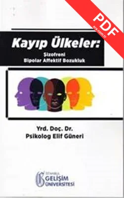 Kayıp Ülkeler Şizofreni Bipolar Affektif Bozukluk